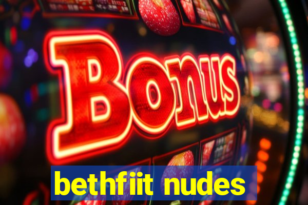 bethfiit nudes